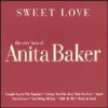 Sweet Love: The Very Best Of Anita Baker (2002)