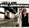 Daniel Merriweather - Love & War