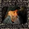 Seasick Steve - Man From Another Time