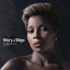 Mary J. Blige - Stronger withEach Tear