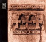 Legacy Of Hate And Lust (1995)