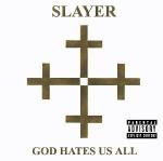 God Hates Us All (11.09.2001)